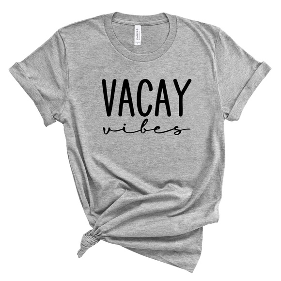 Bella Canvas Tops - Vacay Vibes  Graphic Tee - Super Soft Bell…